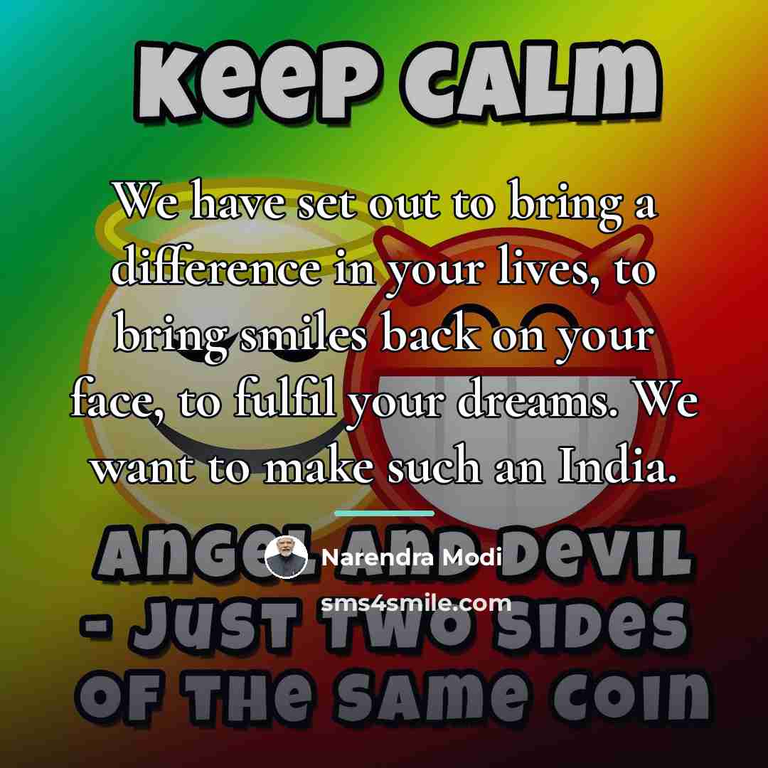 “We have set out to bring a difference in your…” quote by Narendra Modi