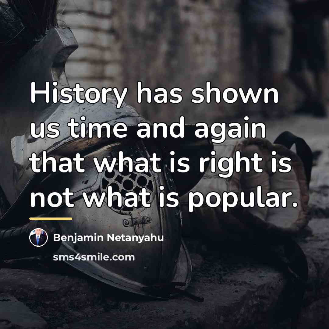 “History has shown us time and again that what is…” quote by Benjamin Netanyahu