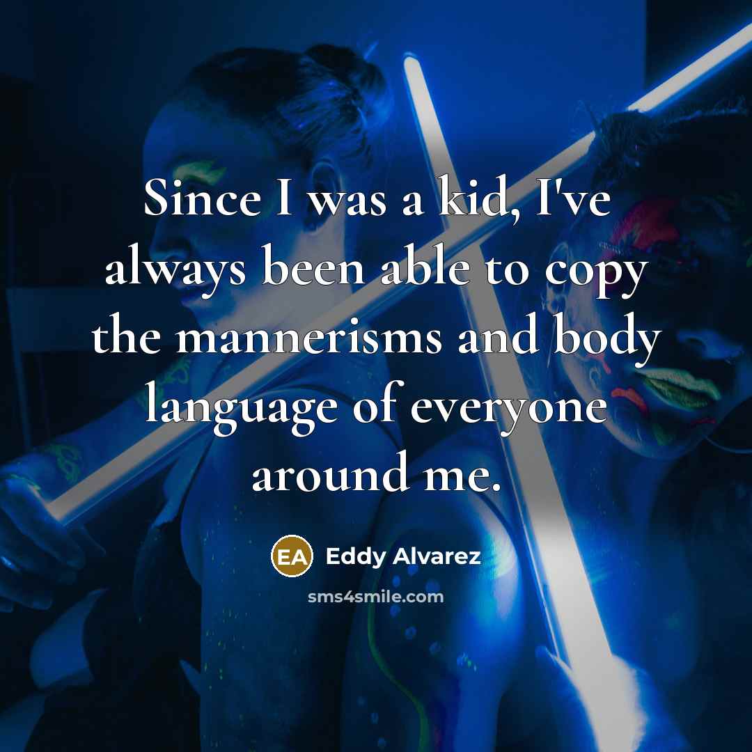 “Since I was a kid, I've always been able to…” quote by Eddy Alvarez