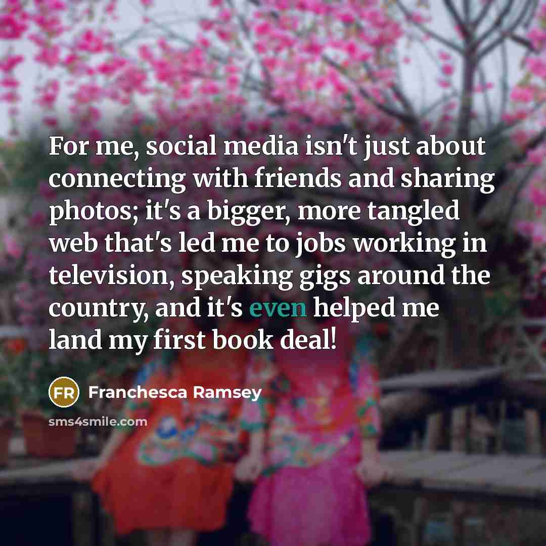 “For me, social media isn't just about connecting with friends…” quote by Franchesca Ramsey