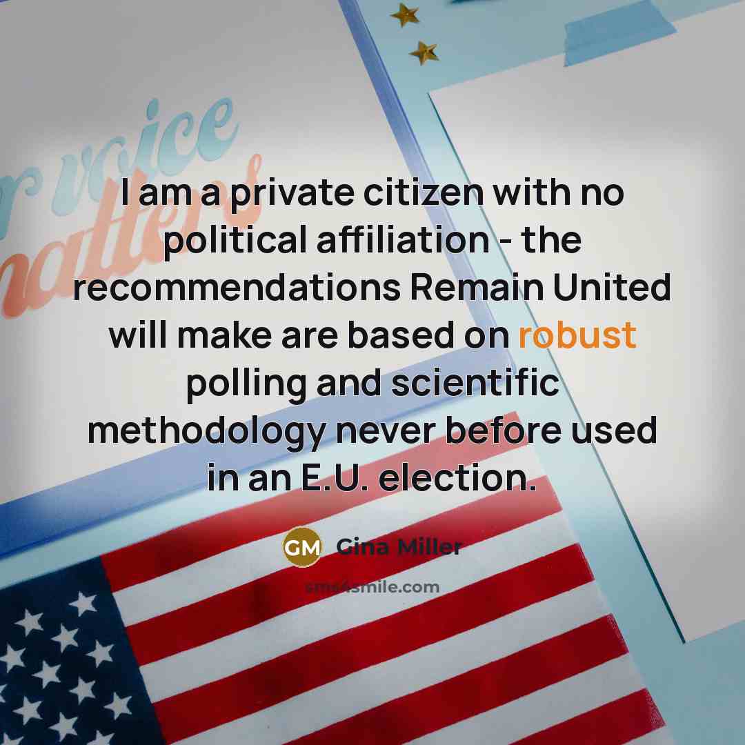 “I am a private citizen with no political affiliation -…” quote by Gina Miller