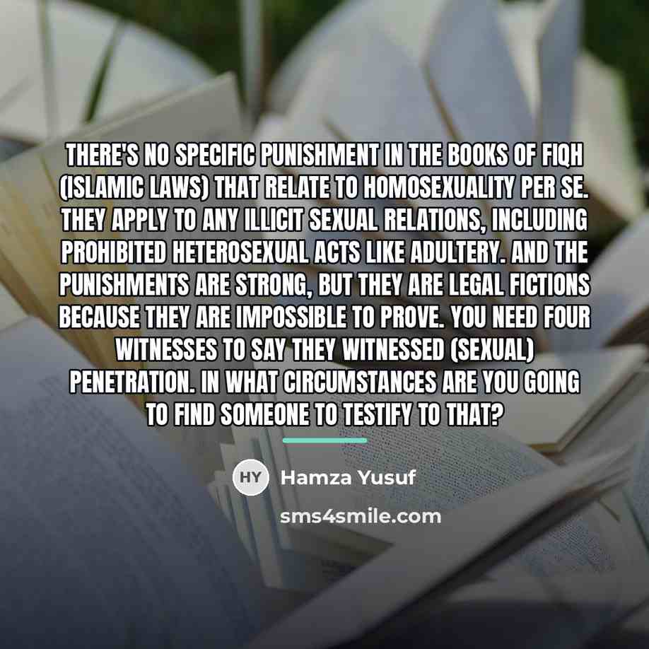 “There's no specific punishment in the books of fiqh (Islamic…” quote by Hamza Yusuf