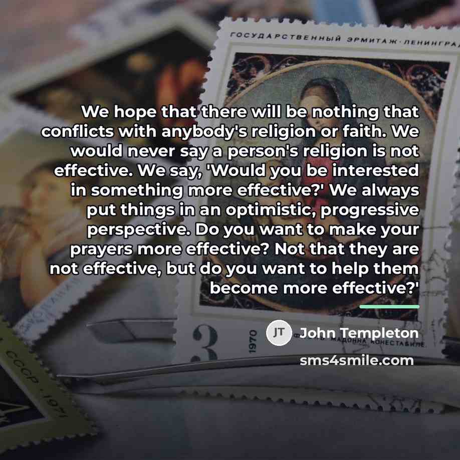 “We hope that there will be nothing that conflicts with…” quote by John Templeton