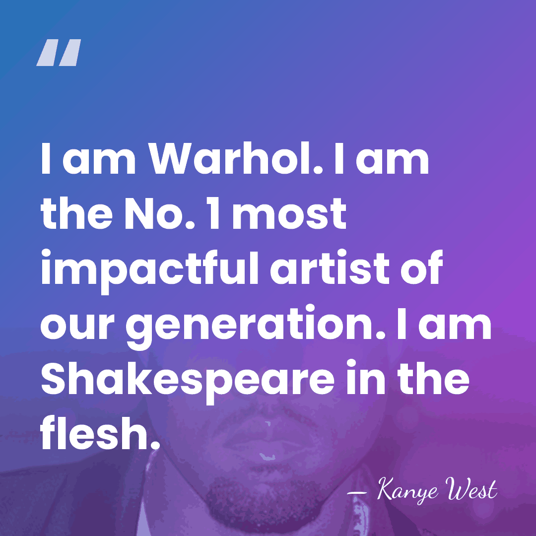 I am Warhol. I am the No. 1 most impactful artist of&hellip; - Kanye West