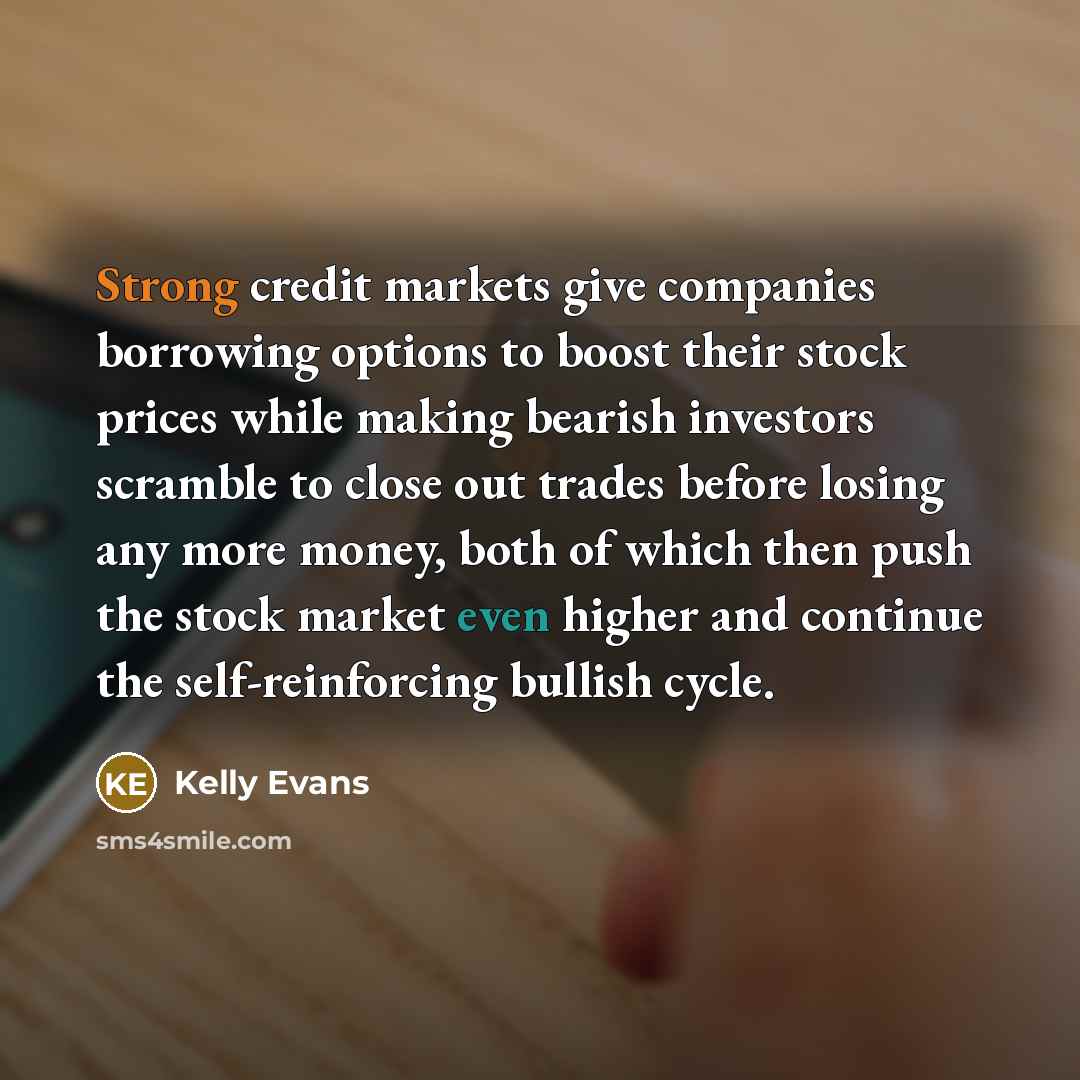 “Strong credit markets give companies borrowing options to boost their…” quote by Kelly Evans