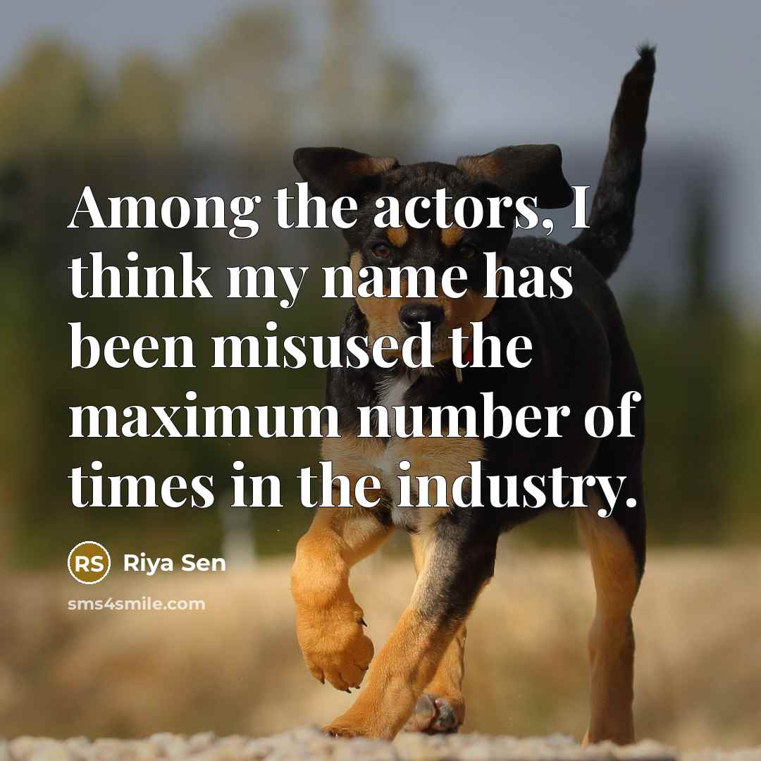 “Among the actors, I think my name has been misused…” quote by Riya Sen