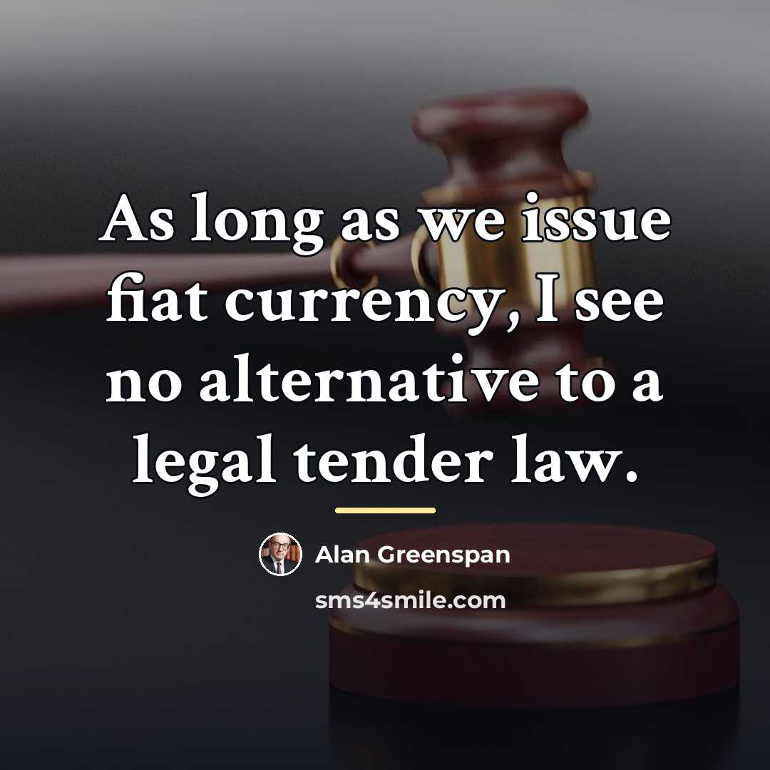 “As long as we issue fiat currency, I see no…” quote by Alan Greenspan