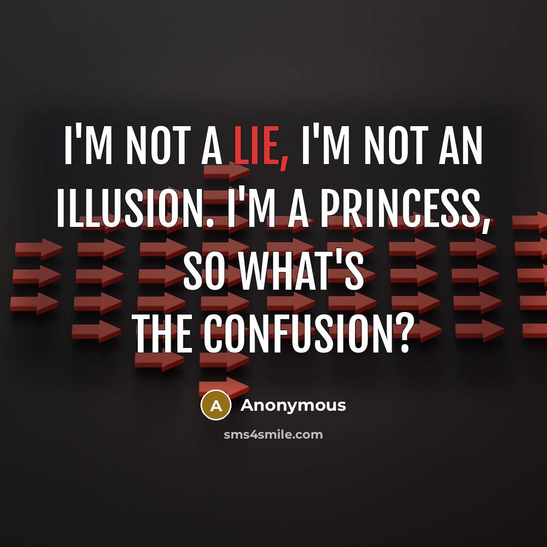 “I'm not a lie, I'm not an illusion. I'm a…” quote by Anonymous