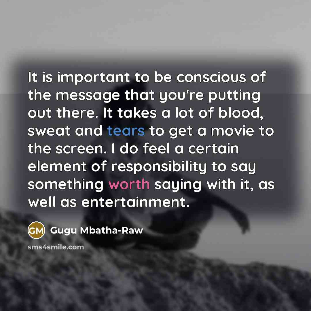 “It is important to be conscious of the message that…” quote by Gugu Mbatha-Raw