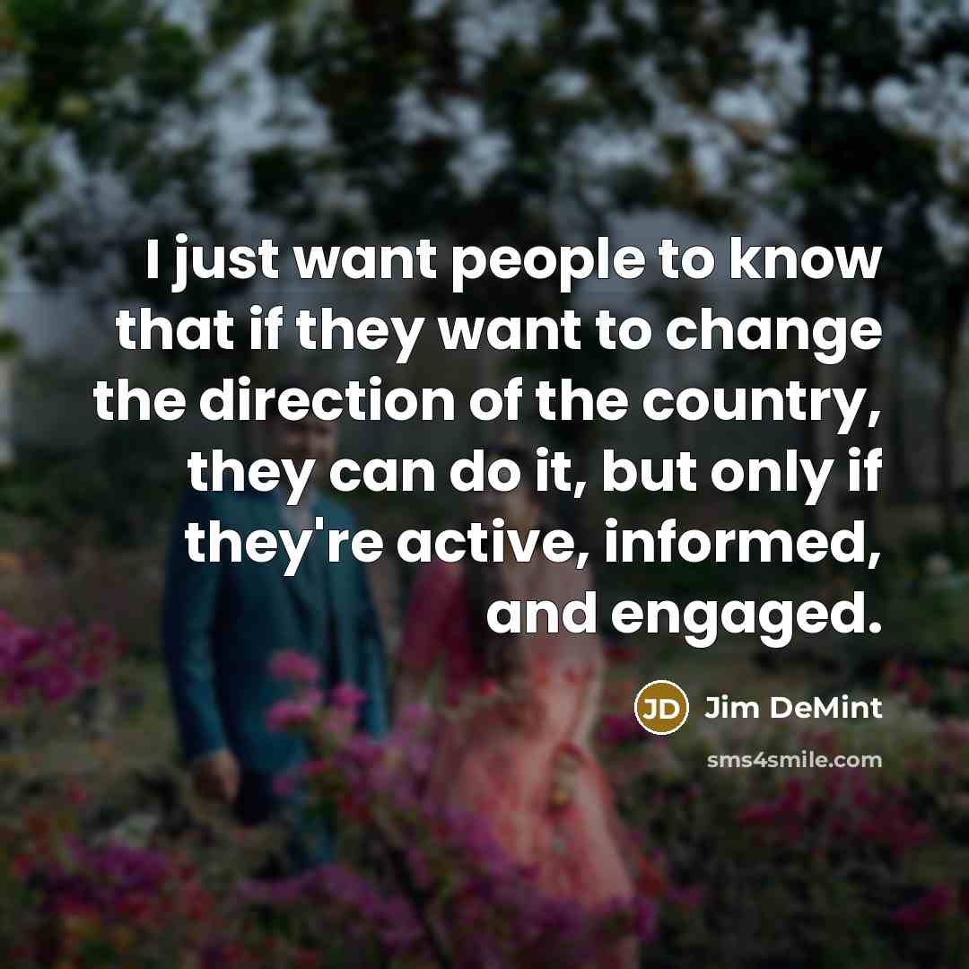 “I just want people to know that if they want…” quote by Jim DeMint