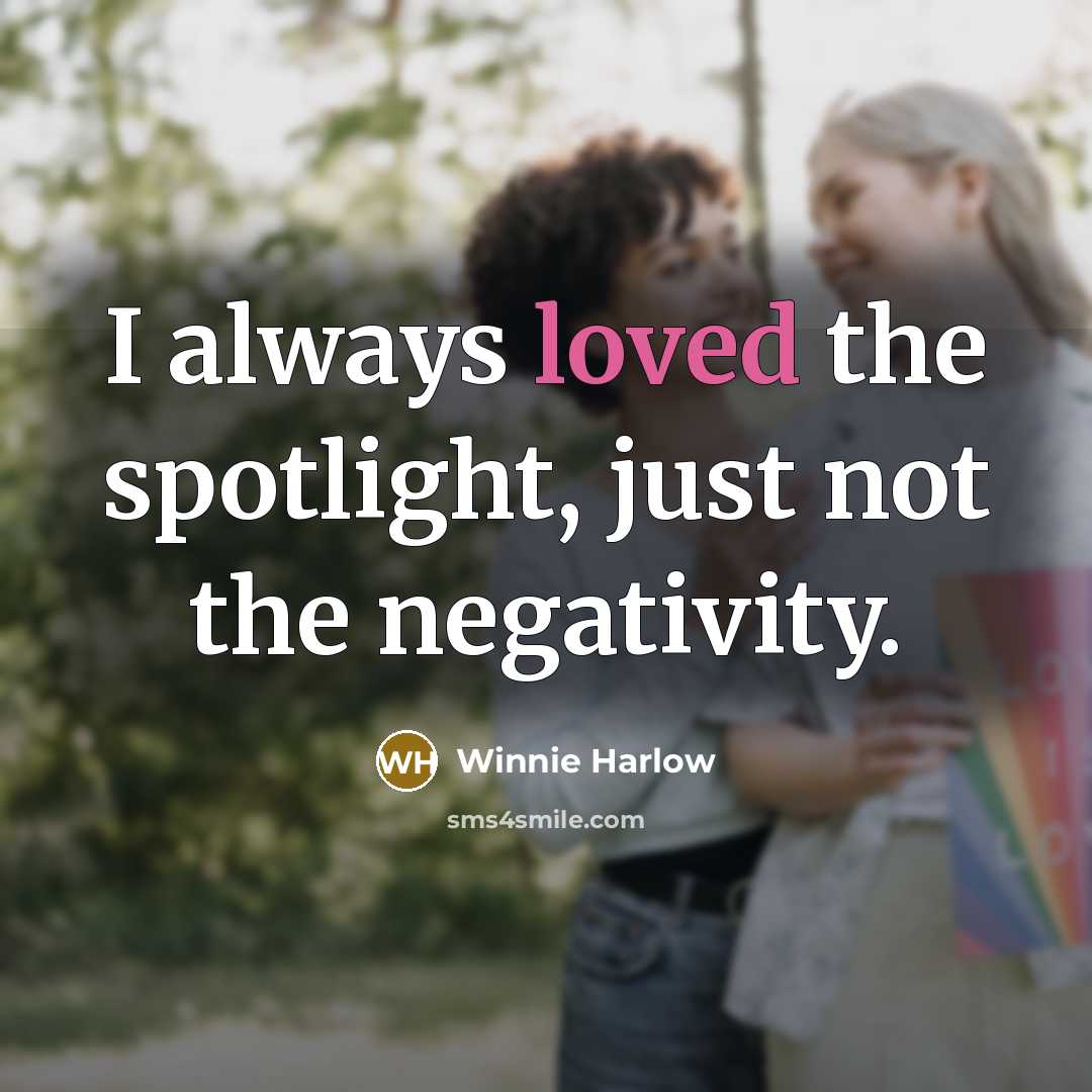“I always loved the spotlight, just not the negativity.…” quote by Winnie Harlow