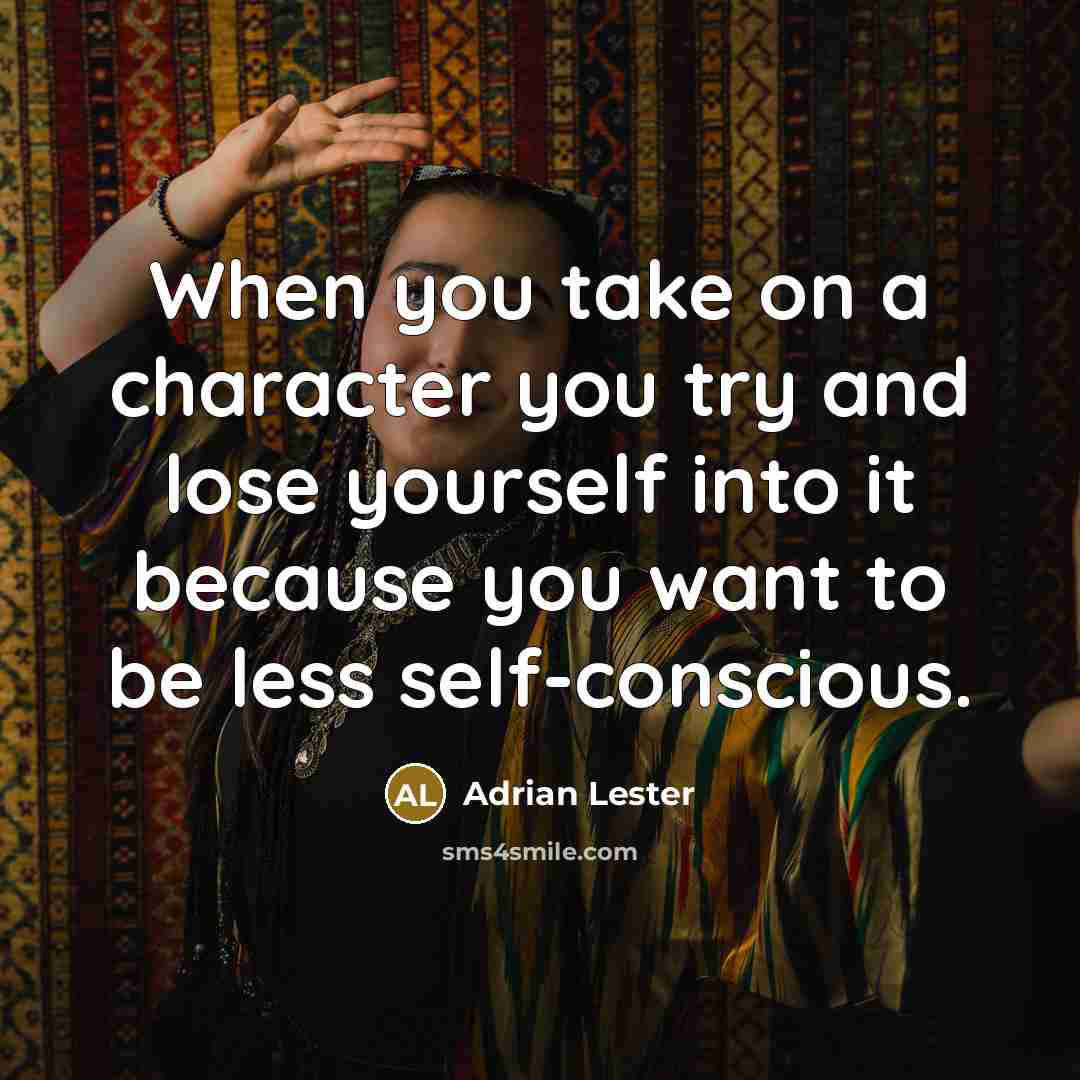“When you take on a character you try and lose…” quote by Adrian Lester