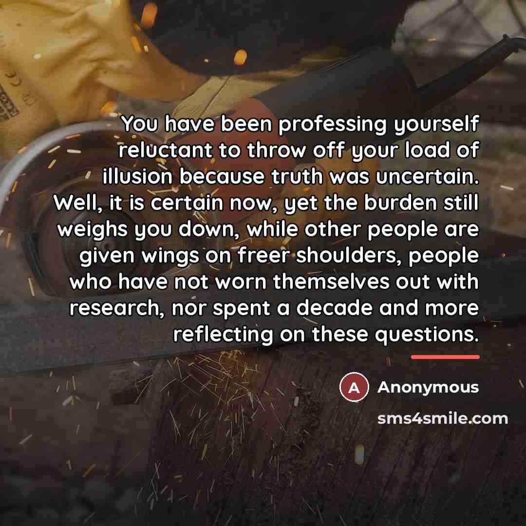 “You have been professing yourself reluctant to throw off your…” quote by Anonymous