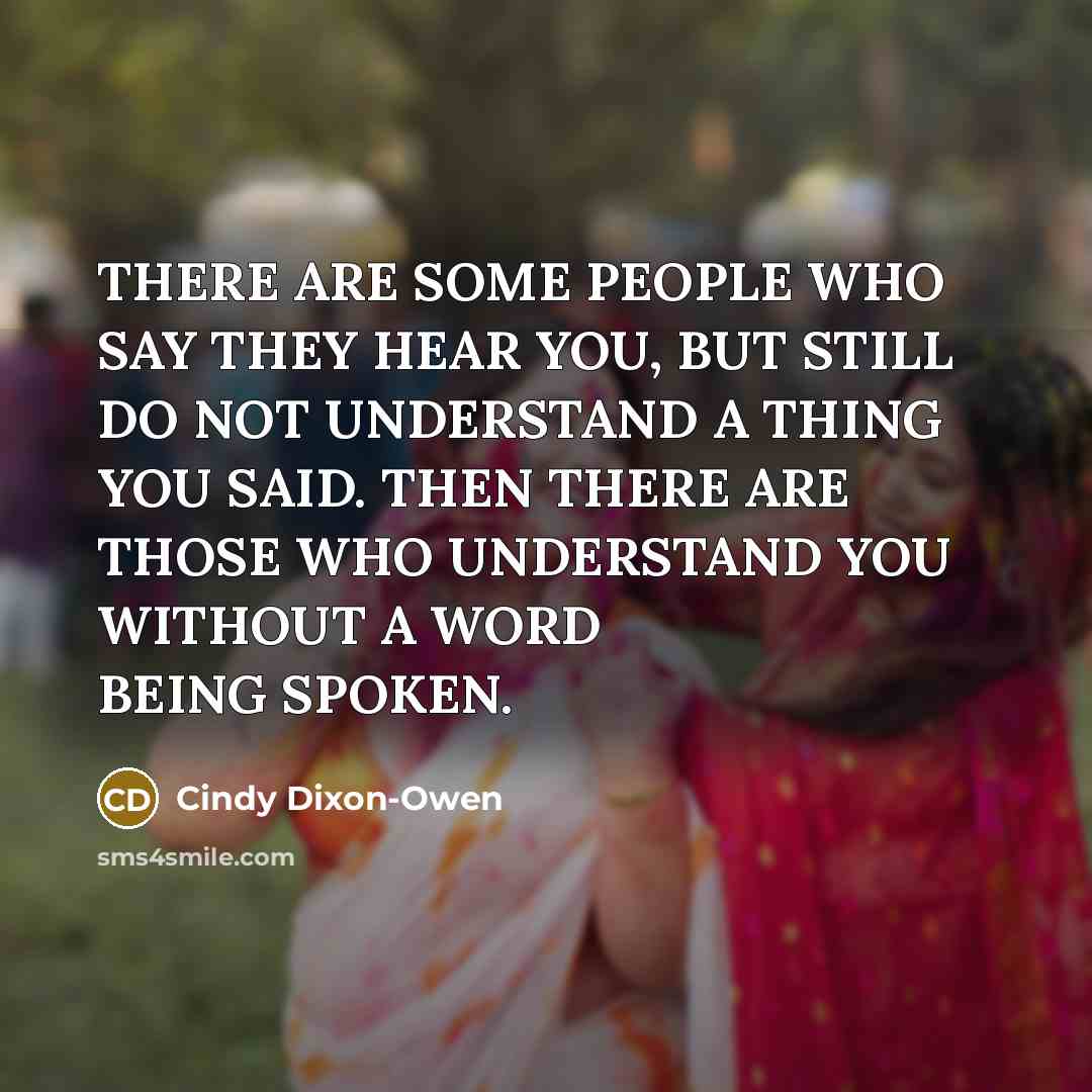 “THERE ARE SOME PEOPLE WHO SAY THEY HEAR YOU, BUT…” quote by Cindy Dixon-Owen