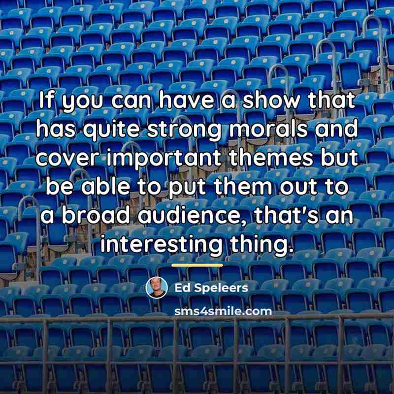 “If you can have a show that has quite strong…” quote by Ed Speleers