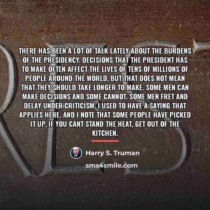 “There has been a lot of talk lately about the…” quote by Harry S. Truman
