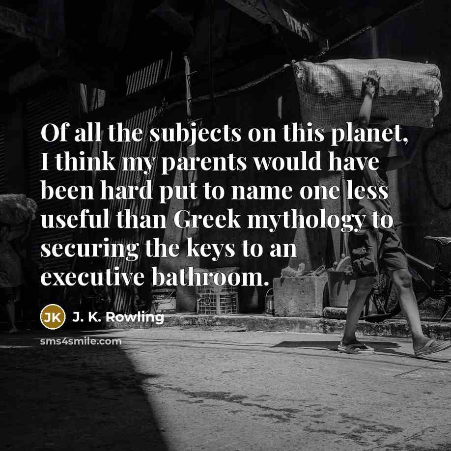 “Of all the subjects on this planet, I think my…” quote by J. K. Rowling
