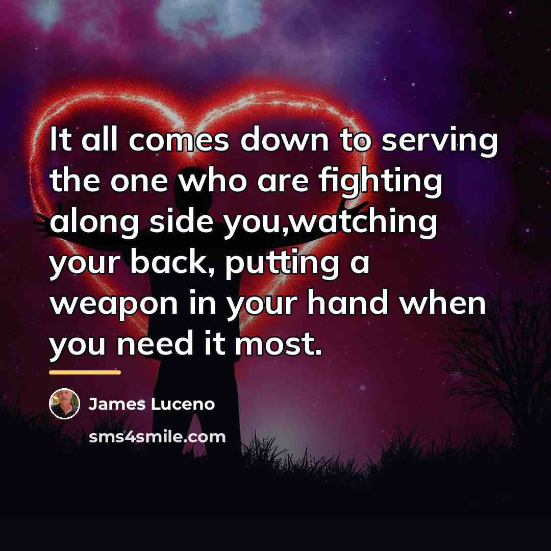“It all comes down to serving the one who are…” quote by James Luceno