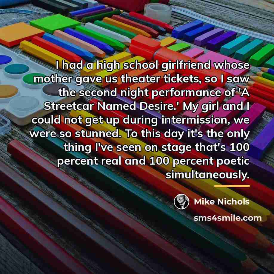 “I had a high school girlfriend whose mother gave us…” quote by Mike Nichols