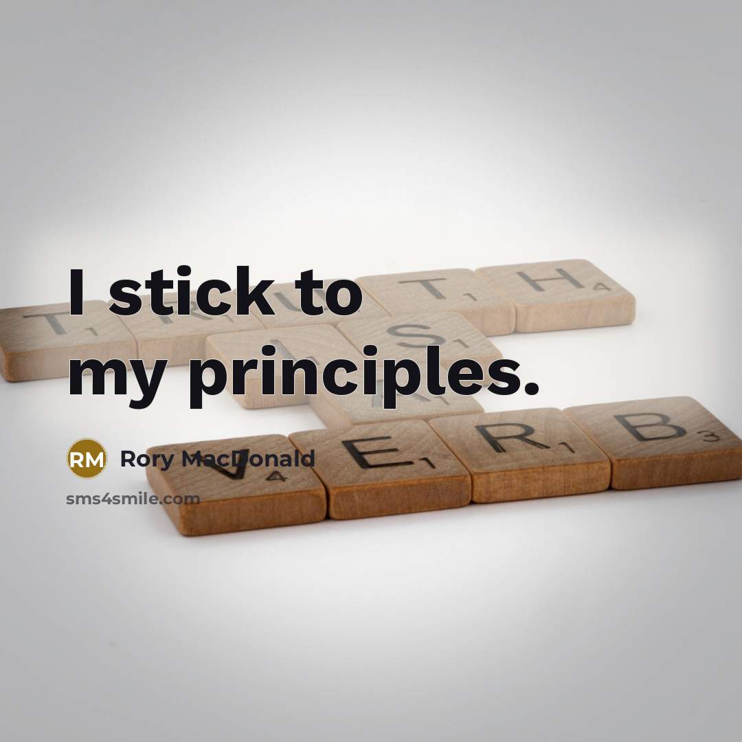 “I stick to my principles.…” quote by Rory MacDonald