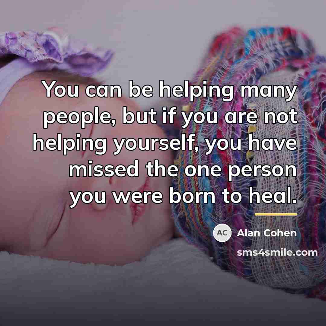“You can be helping many people, but if you are…” quote by Alan Cohen