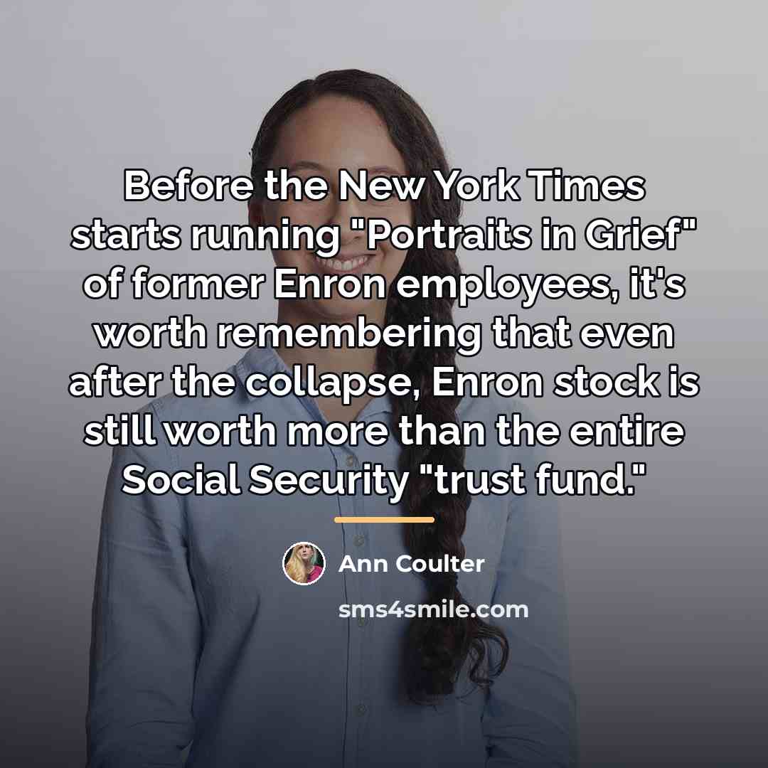 “Before the New York Times starts running "Portraits in Grief"…” quote by Ann Coulter
