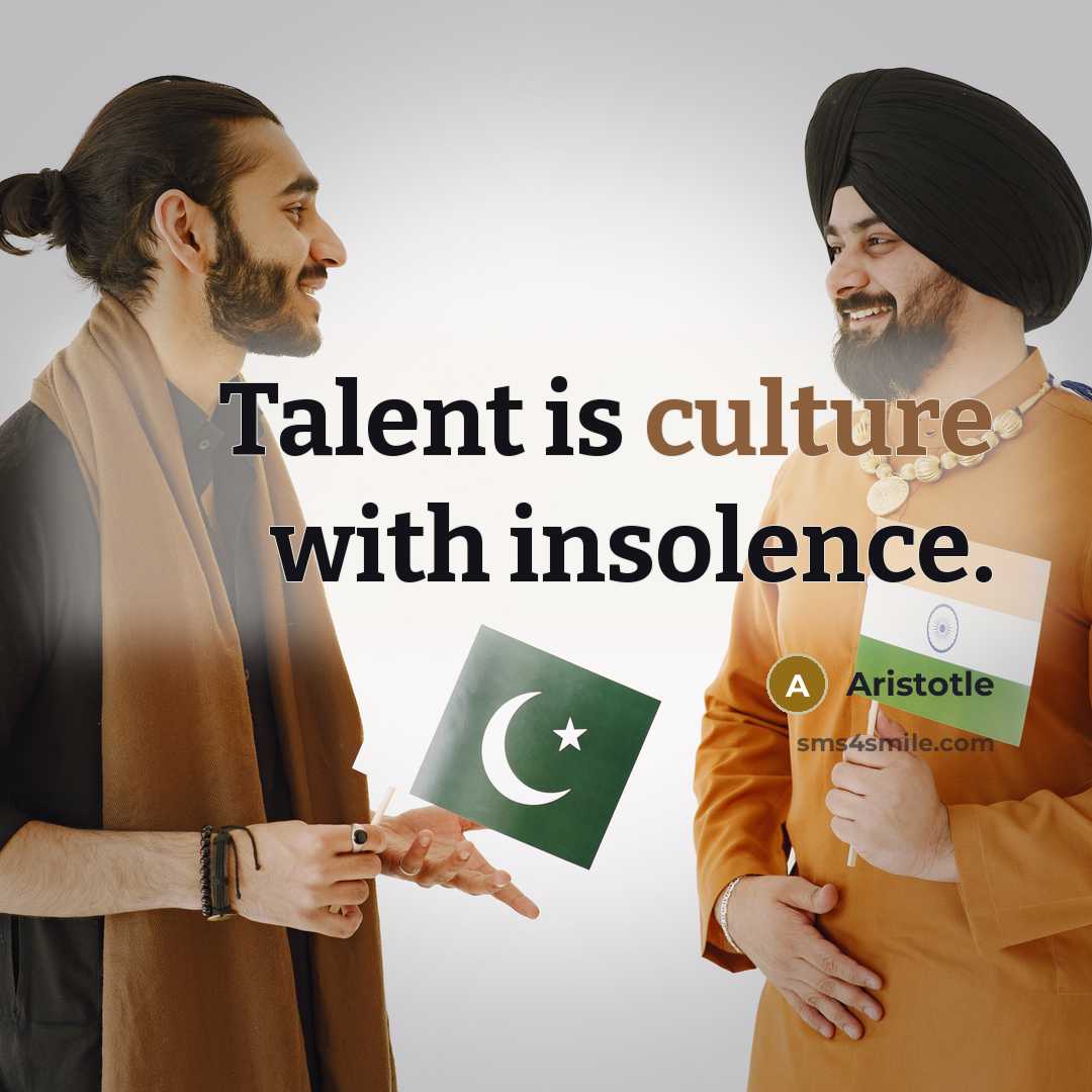 “Talent is culture with insolence.…” quote by Aristotle
