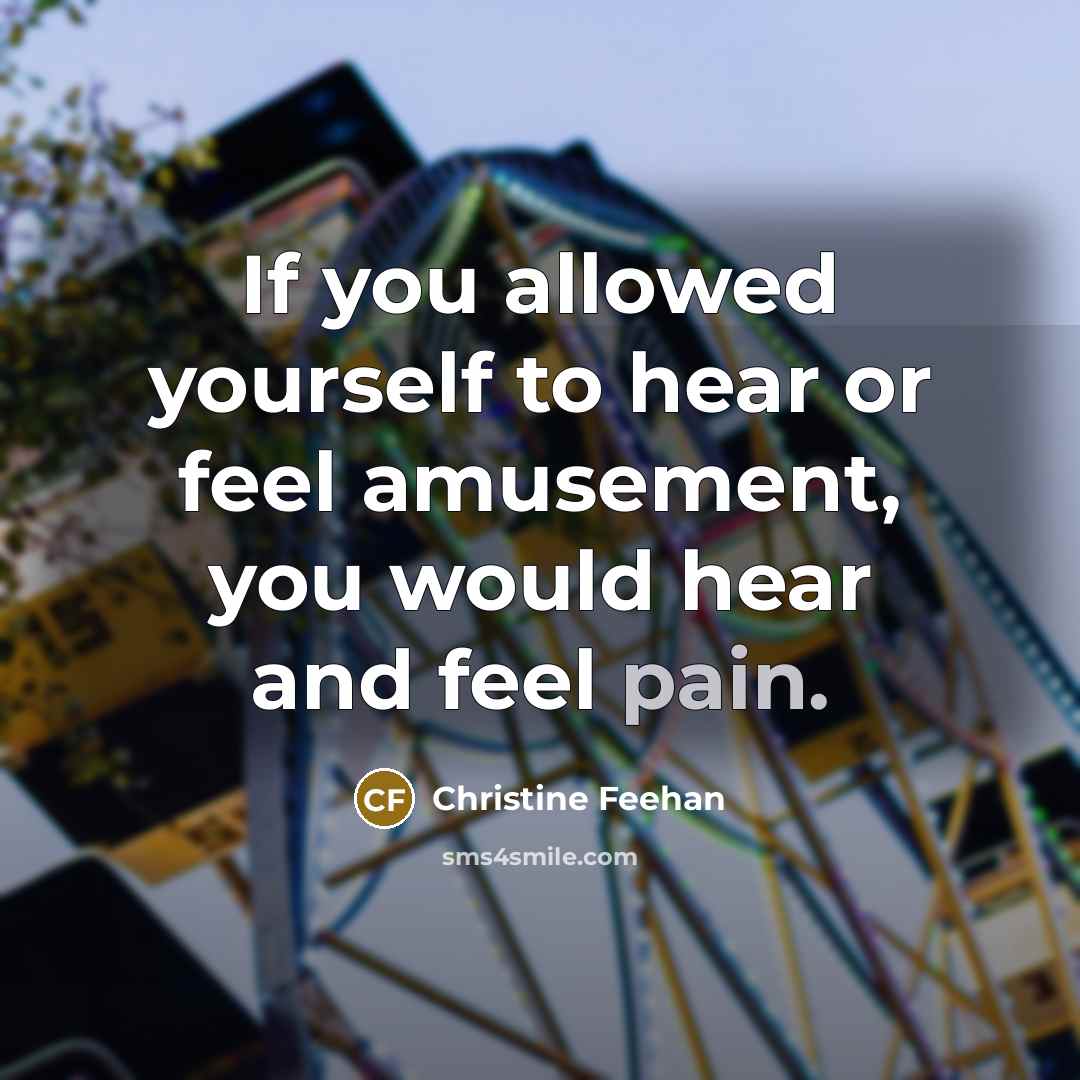 “If you allowed yourself to hear or feel amusement, you…” quote by Christine Feehan