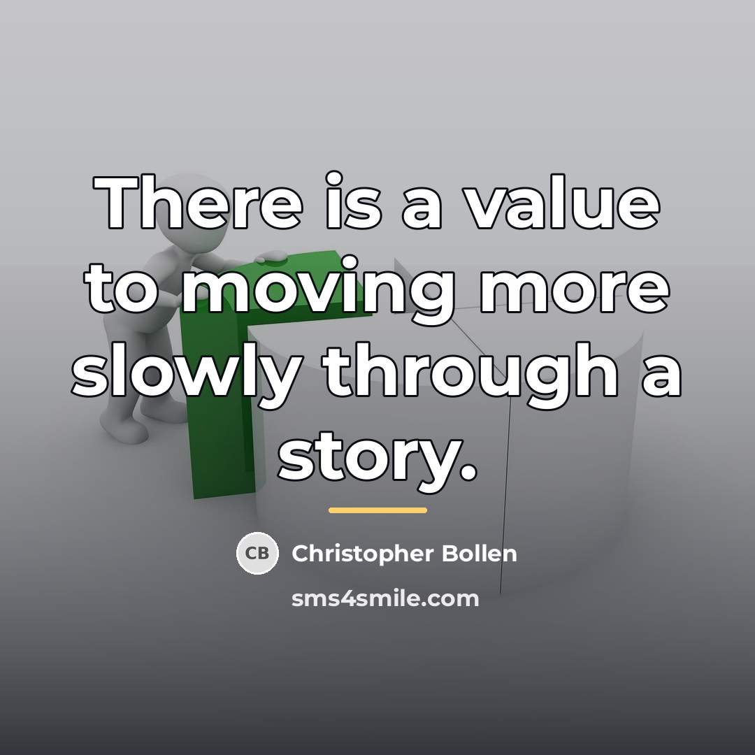 “There is a value to moving more slowly through a…” quote by Christopher Bollen