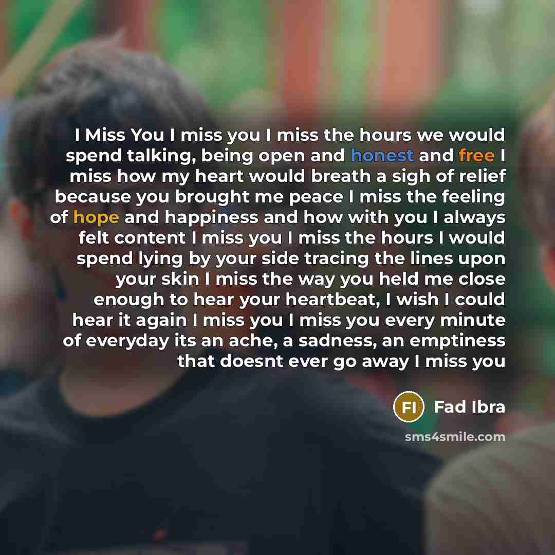 “I Miss You I miss you I miss the hours…” quote by Fad Ibra