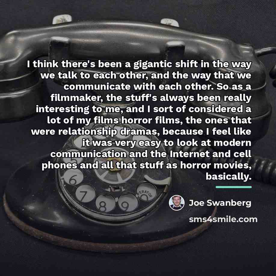 “I think there's been a gigantic shift in the way…” quote by Joe Swanberg