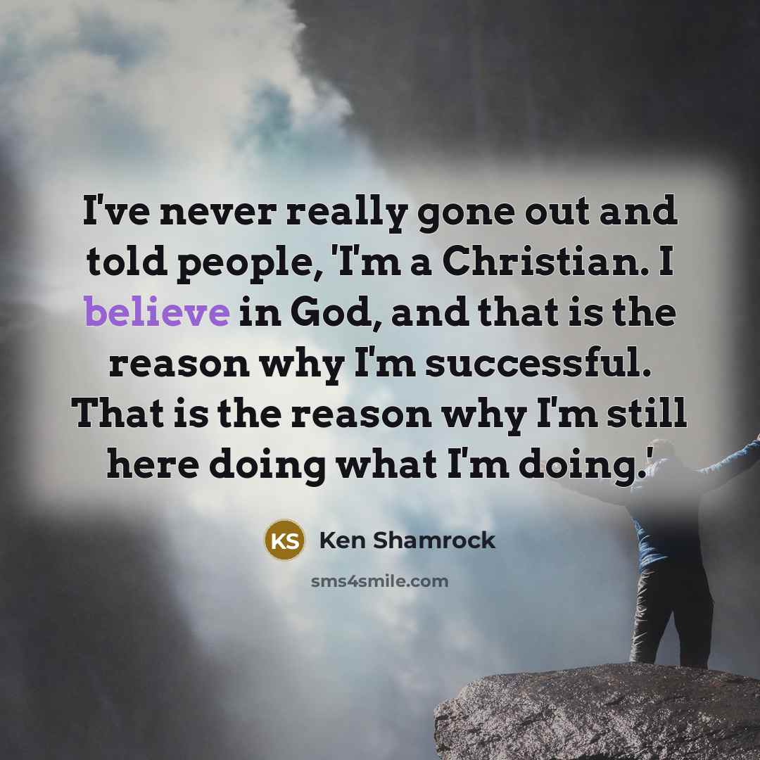 “I've never really gone out and told people, 'I'm a…” quote by Ken Shamrock