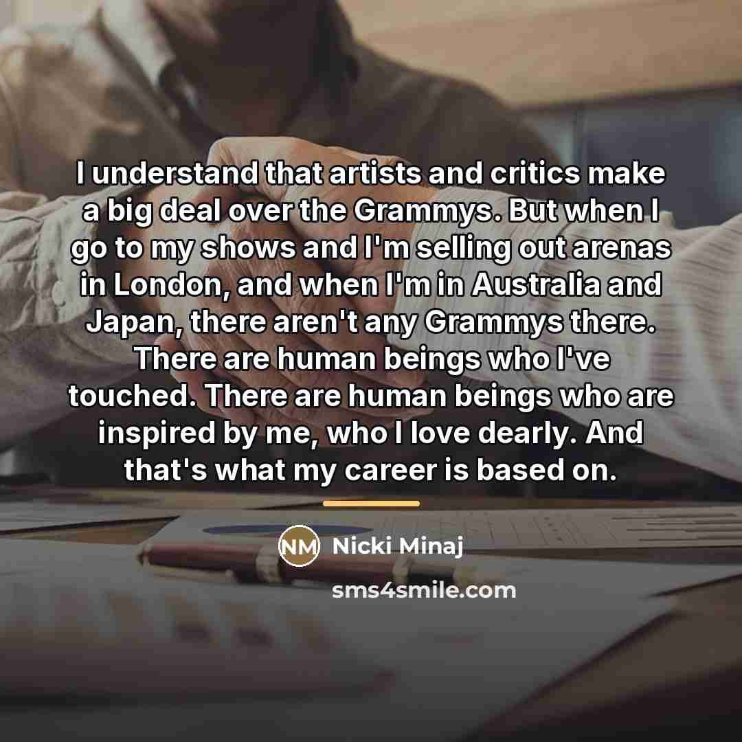 “I understand that artists and critics make a big deal…” quote by Nicki Minaj