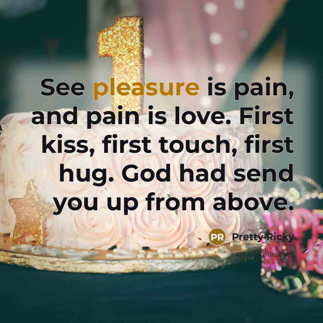 “See pleasure is pain, and pain is love. First kiss,…” quote by Pretty Ricky