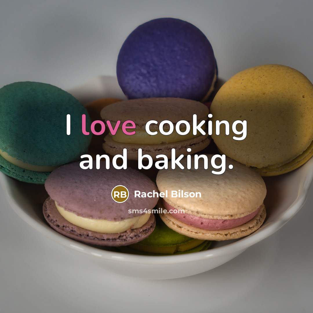 “I love cooking and baking.…” quote by Rachel Bilson