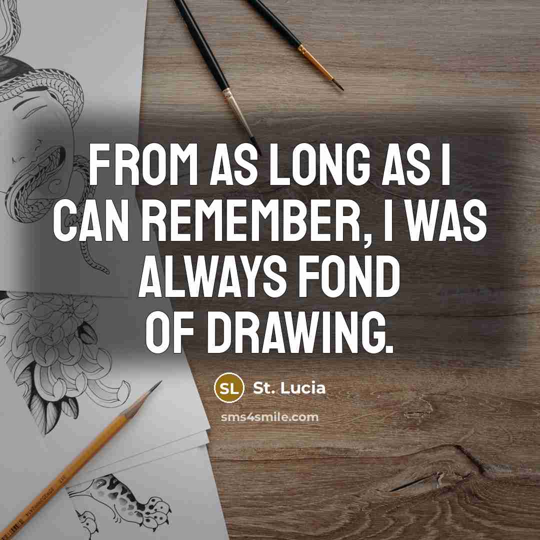 “From as long as I can remember, I was always…” quote by St. Lucia