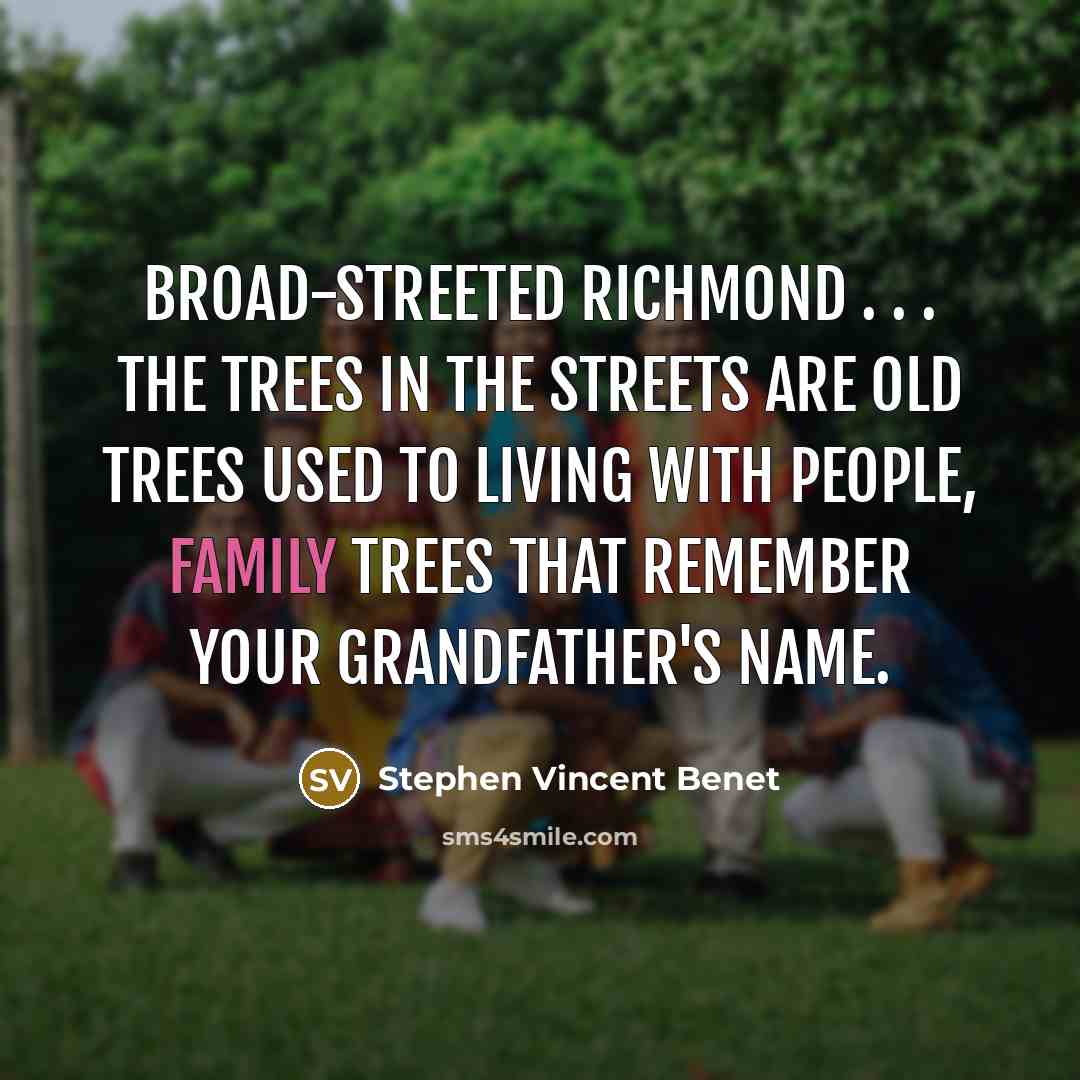 “Broad-streeted Richmond . . . The trees in the streets…” quote by Stephen Vincent Benet