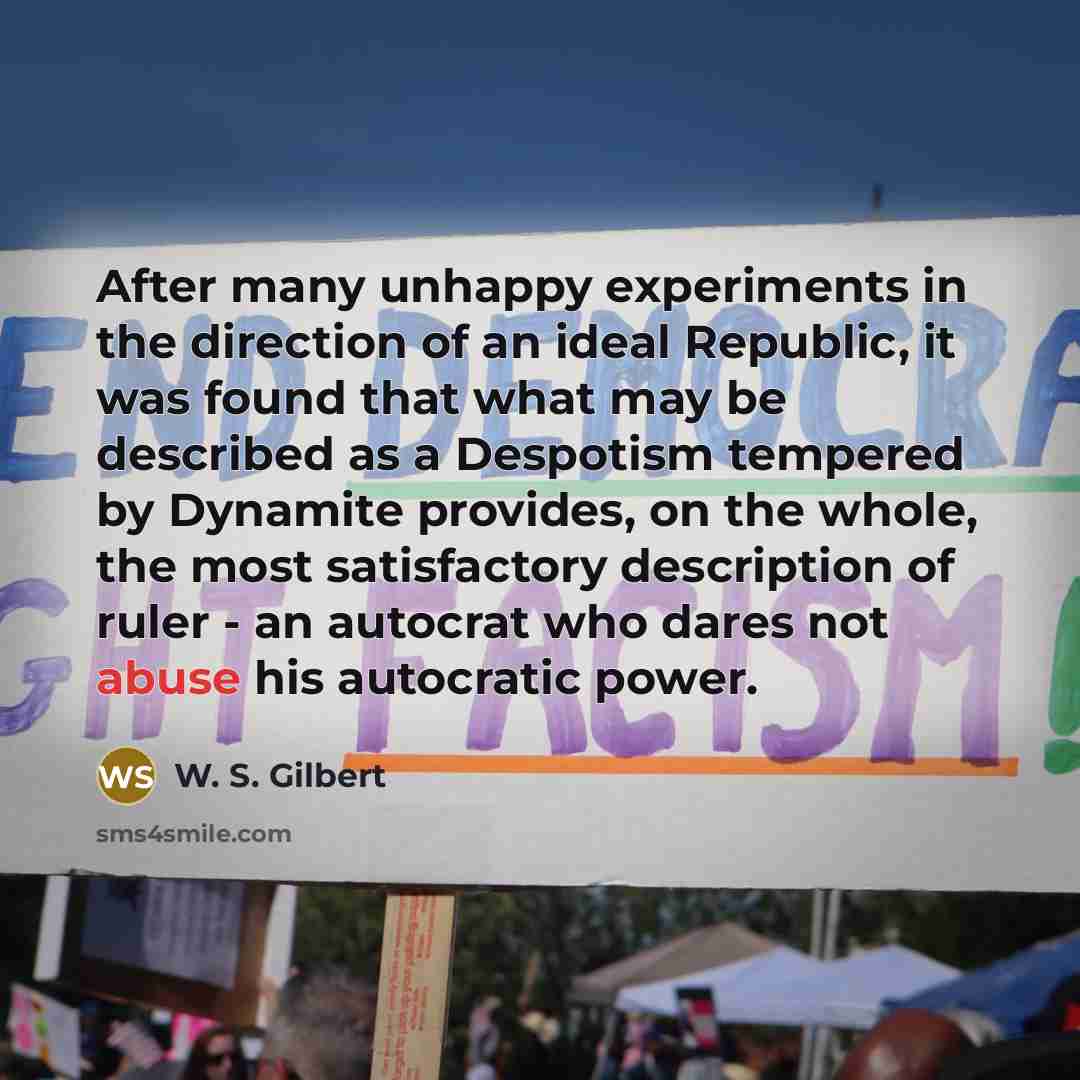 “After many unhappy experiments in the direction of an ideal…” quote by W. S. Gilbert
