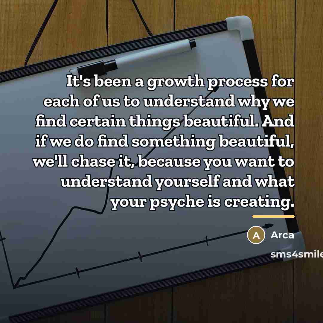 “It's been a growth process for each of us to…” quote by Arca