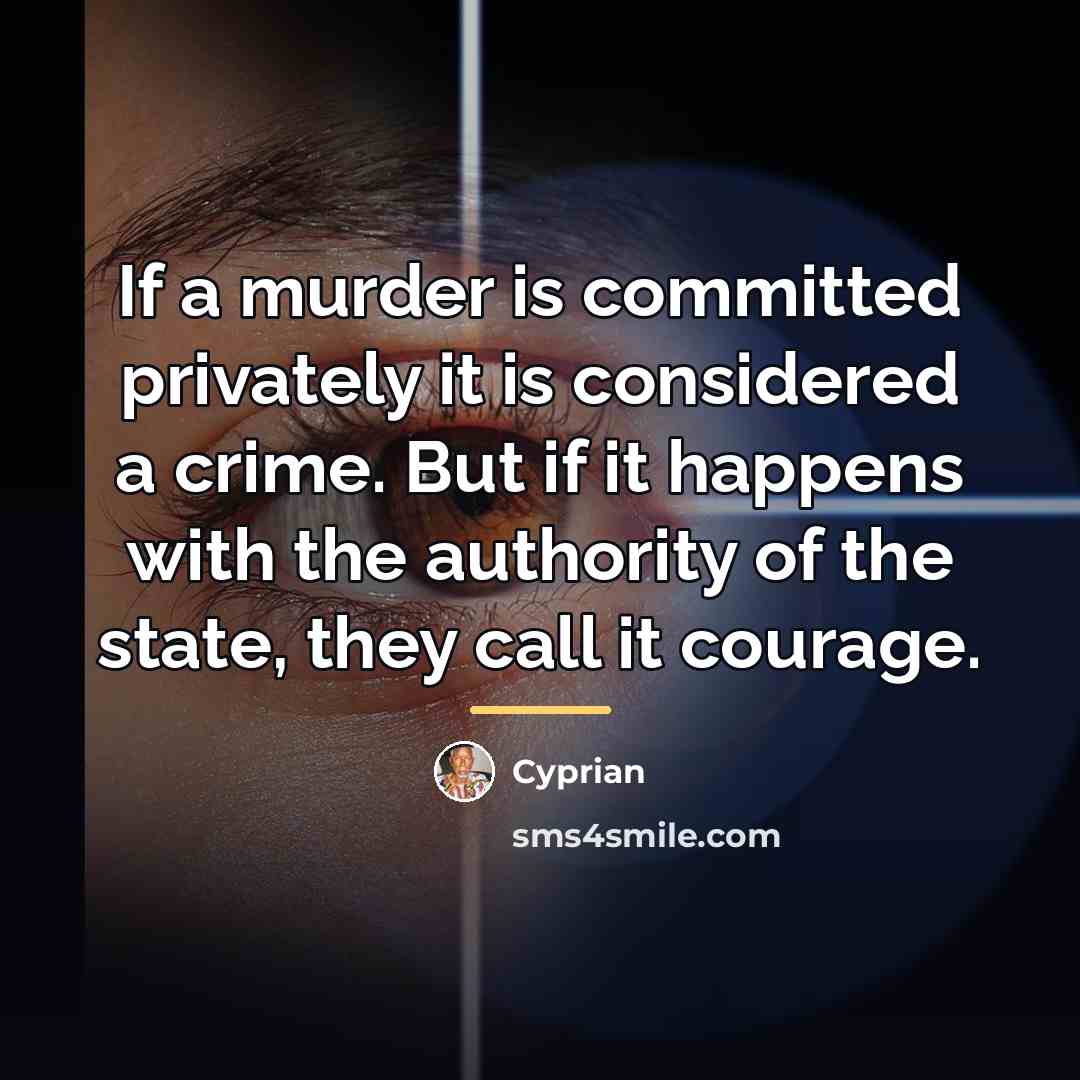 “If a murder is committed privately it is considered a…” quote by Cyprian