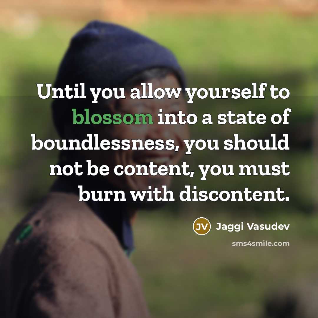 “Until you allow yourself to blossom into a state of…” quote by Jaggi Vasudev