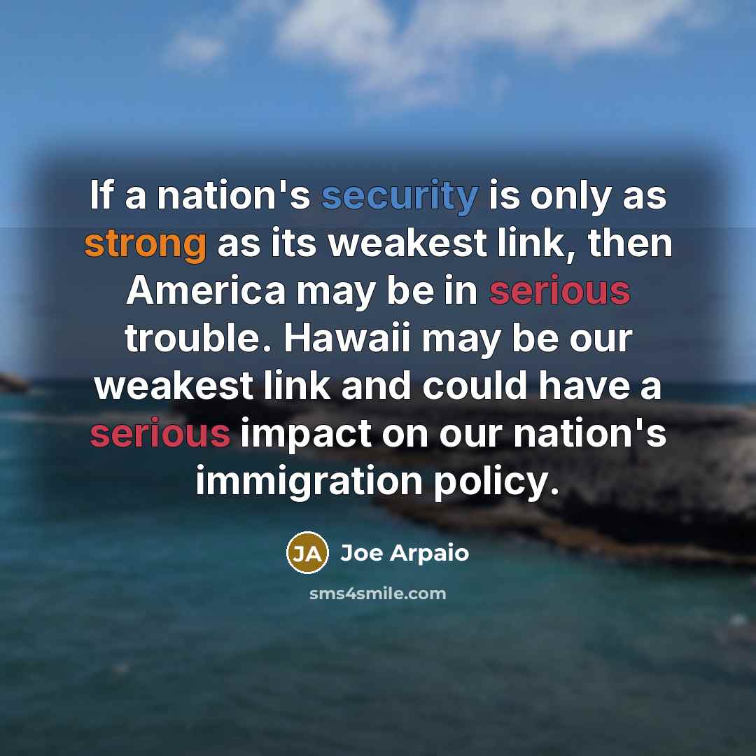 “If a nation's security is only as strong as its…” quote by Joe Arpaio