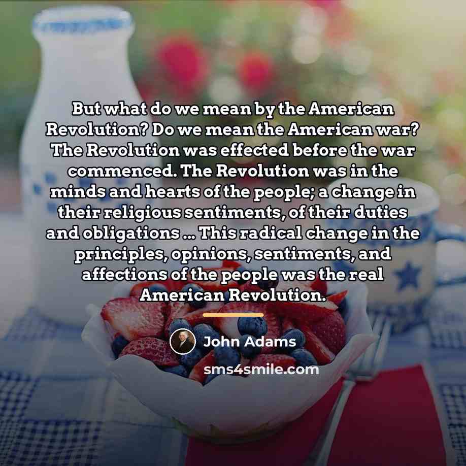 “But what do we mean by the American Revolution? Do…” quote by John Adams