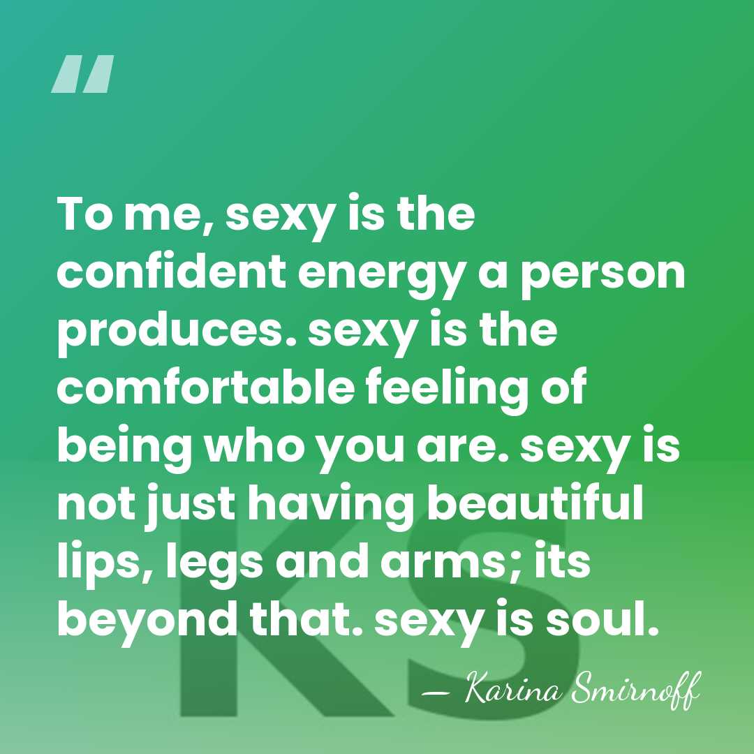 To me, sexy is the confident energy a person produces. sexy is&hellip; - Karina Smirnoff