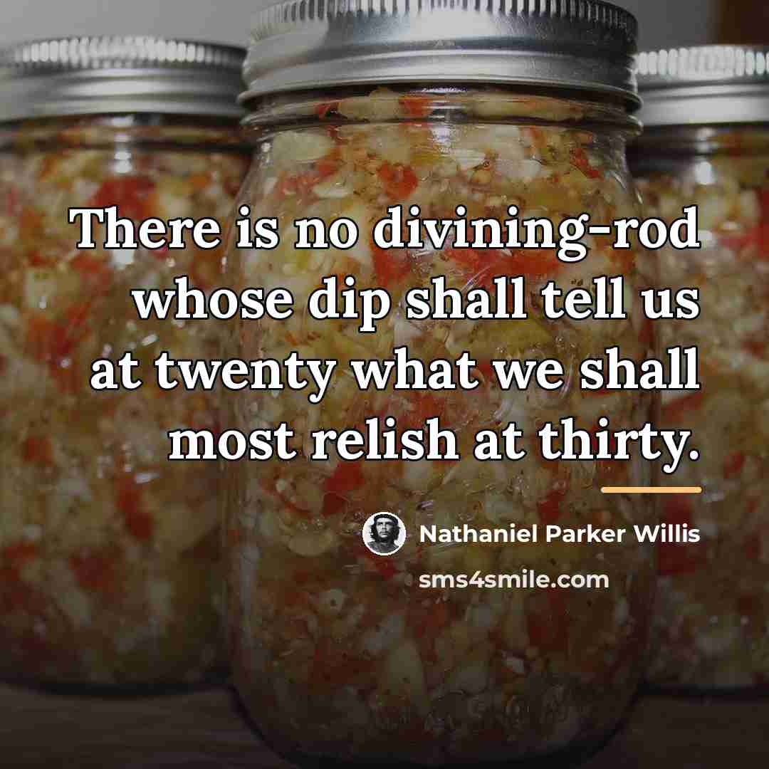 “There is no divining-rod whose dip shall tell us at…” quote by Nathaniel Parker Willis