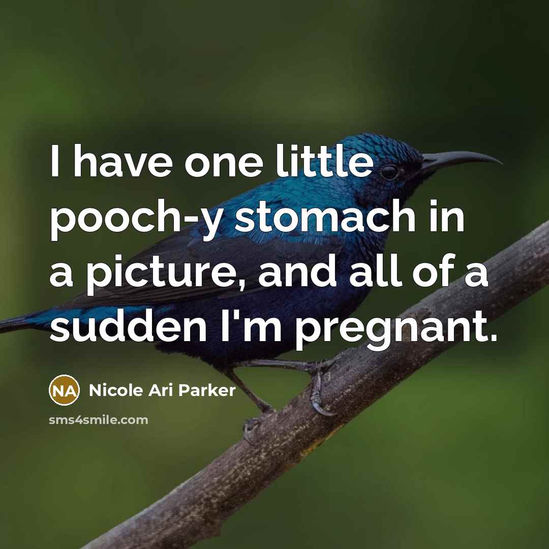 “I have one little pooch-y stomach in a picture, and…” quote by Nicole Ari Parker