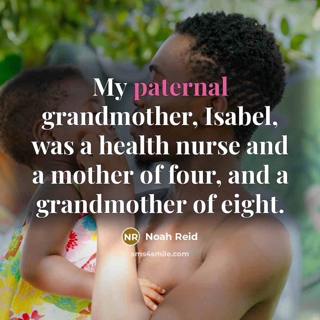 “My paternal grandmother, Isabel, was a health nurse and a…” quote by Noah Reid