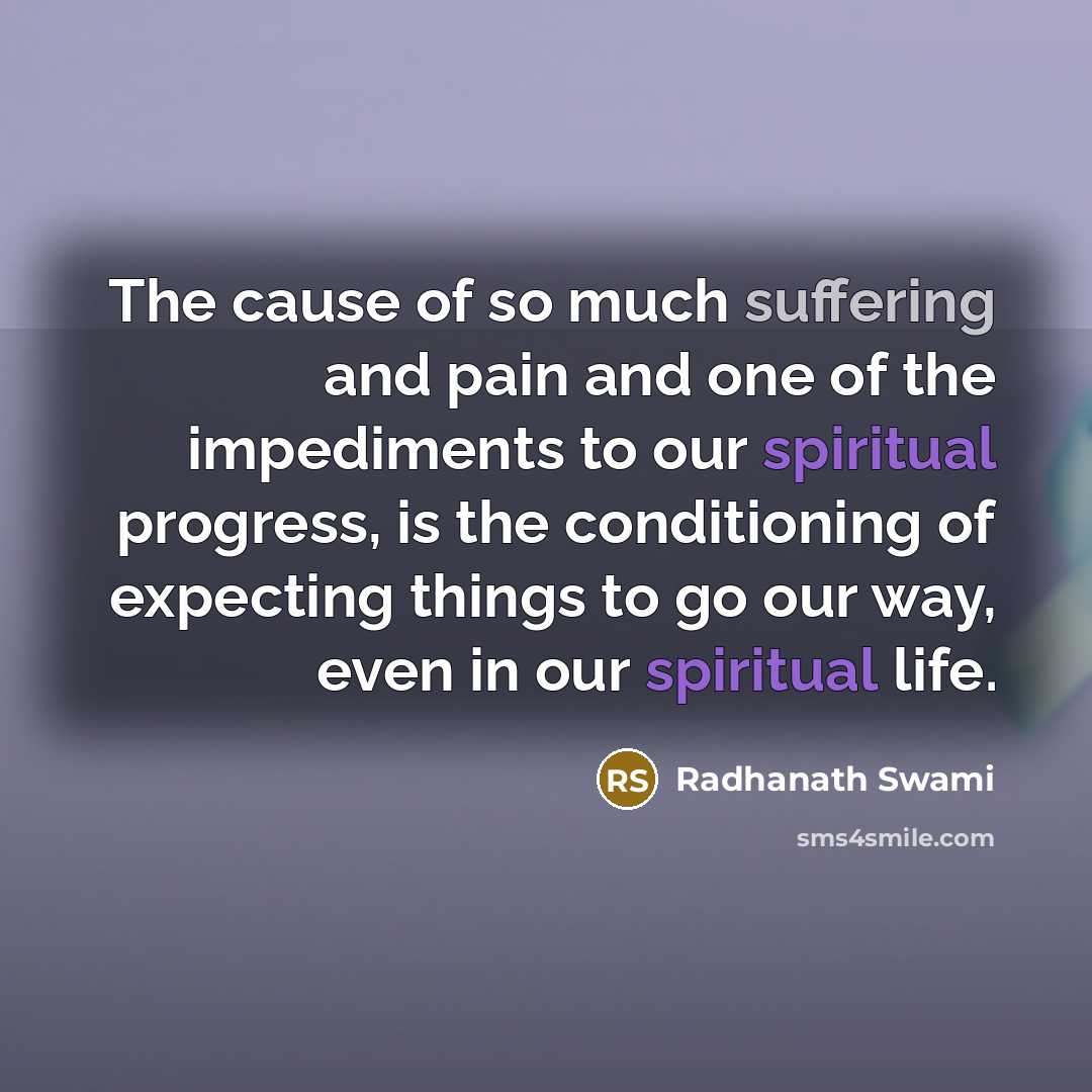 “The cause of so much suffering and pain and one…” quote by Radhanath Swami