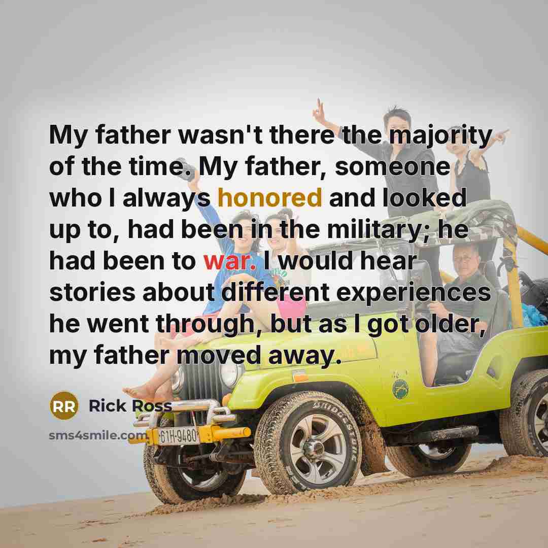 “My father wasn't there the majority of the time. My…” quote by Rick Ross