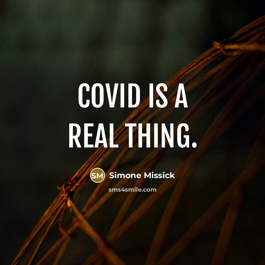 “COVID is a real thing.…” quote by Simone Missick
